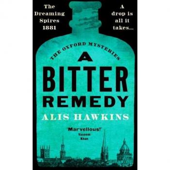 A Bitter Remedy, Belletristik von Alis Hawkins