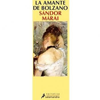 La amante de Bolzano/ Bolzano's lover, Narrativa