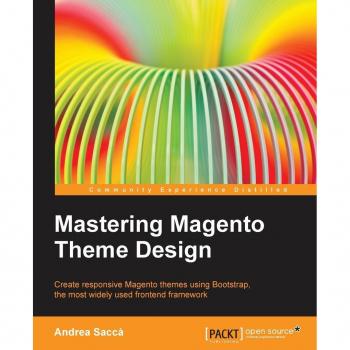 Mastering Magento Theme Design (English Edition)