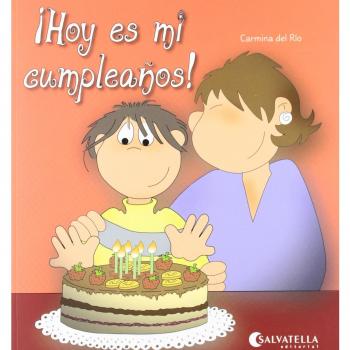 ¡Hoy es mi cumpleaños!