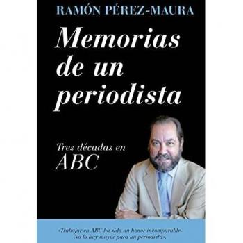 MEMORIAS DE UN PERIODISTA