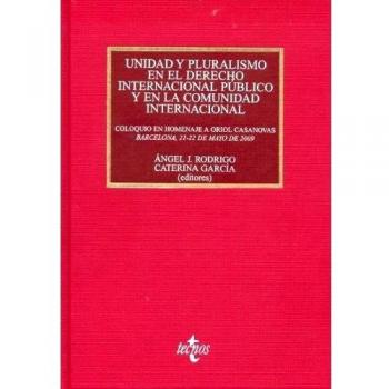 Unidad y pluralismo en el Derecho Internacional público y en la Comunidad Internacional