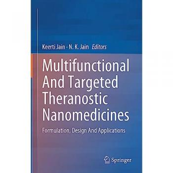 Multifunctional And Targeted Theranostic Nanomedicines
