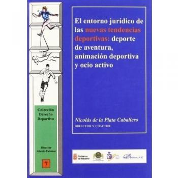 El entorno jurídico de las nuevas tendencias deportivas