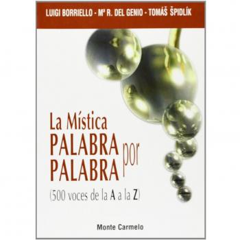 Mistica palabra por palabra. 500 voces de la a a la z