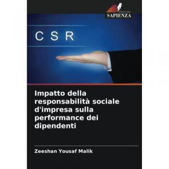 Impatto della responsabilità sociale d'impresa sulla performance dei dipendenti