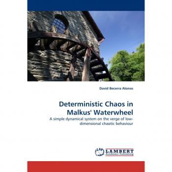 Deterministic Chaos in Malkus' Waterwheel: A simple dynamical system on the verge of low-dimensional chaotic behaviour