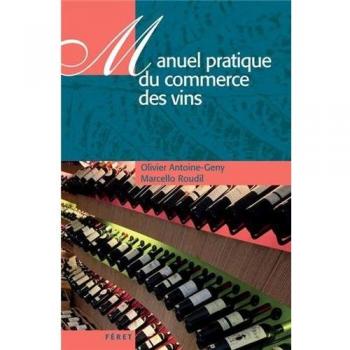 MANUEL PRATIQUE DU COMMERCE DES VINS