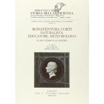 Bonaventura Corti. Naturalista, educatore, meteorologo. Il suo tempo e il nostro