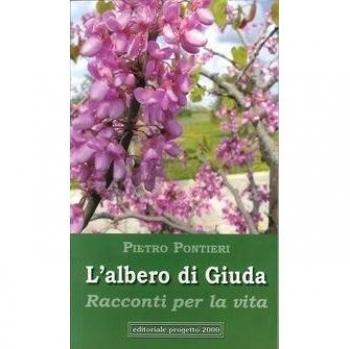 L' albero di Giuda. Racconti per la vita