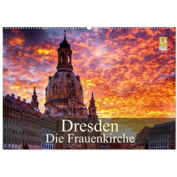 Wandkalender 2024 Dresden Frauenkirche DIN A2 quer