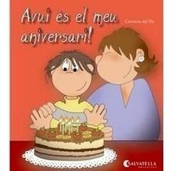 Avui és el meu aniversari!