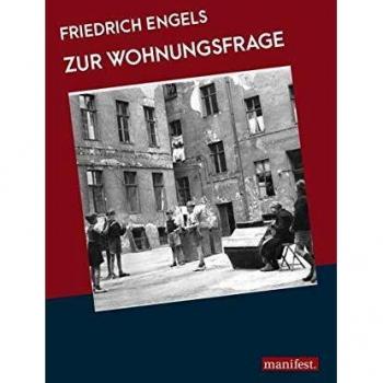 Zur Wohnungsfrage (Marxistische Schriften)