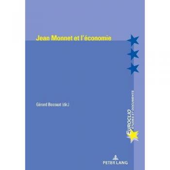 Jean Monnet Et l'Economie