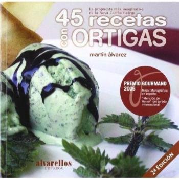 45 recetas con ortigas. La propuesta más imaginativa de la nova cociña galega