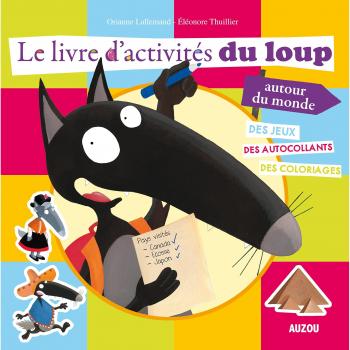 Lelivre dactivités du Loup autour du monde