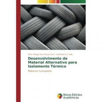 Desenvolvimento de Material Alternativo para Isolamento Térmico: Material Compósito