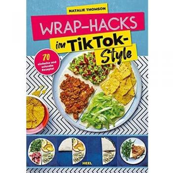 Wrap-Hacks im TikTok-Style
