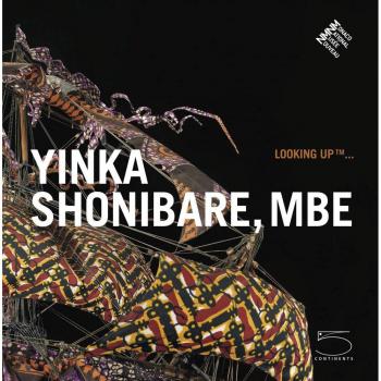 Looking Up. Yinka Shonibare, MBE.
