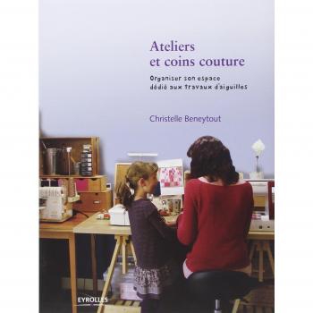 Ateliers et coins couture : Organiser son espace dédié aux travaux d'aiguilles