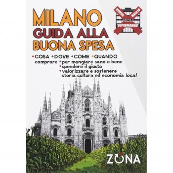 Milano. Guida alla buona spesa