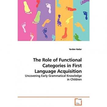 The Role of Functional Categories in First Language Acquisition