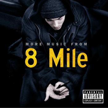 8 Mile: More Music From