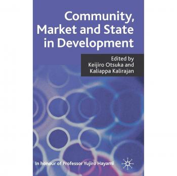 Community, Market and State in Development