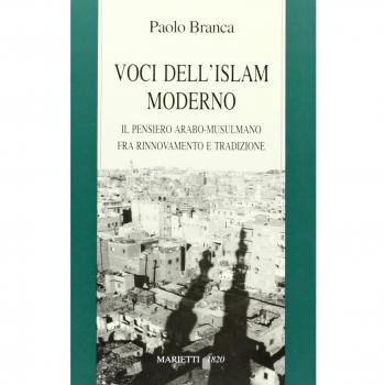 Voci dell'Islam moderno. Il pensiero arabo-musulmano fra rinnovamento e tradizione