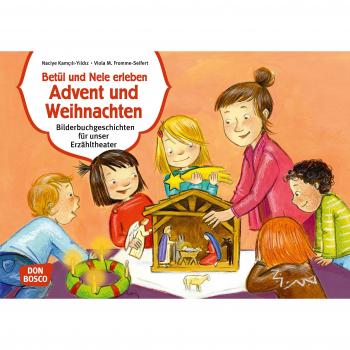 Fromme-Seifert, Viola M. Betül Und Nele Erleben Advent Und Weihnachten. Kamishibai Bildkartenset.: Entdecken