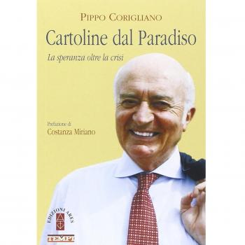 Cartoline dal paradiso. La speranza oltre la crisi