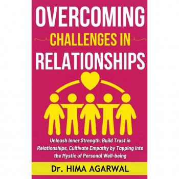 Overcoming Challenges In Relationships