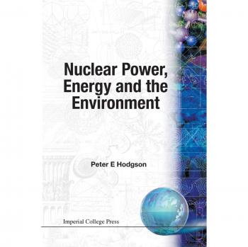 Nuclear Power, Energy and the Environment