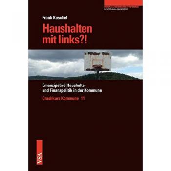 Haushalten mit links?!: Emanzipative Haushalts