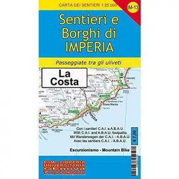 IM-13 sentieri e borghi di Imperia, San Lorenzo al Mare, Diano, San Bartolomeo, Cervo. Carta dei sentieri di Liguria 1:25.000