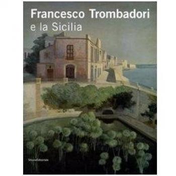 Francesco Trombadori e la Sicilia