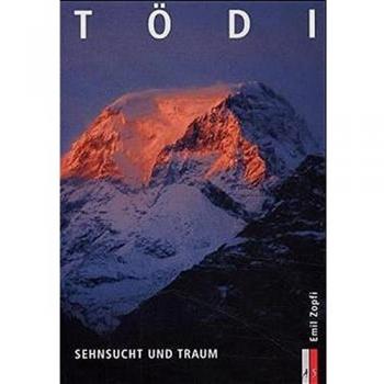 Tödi, Sehnsucht und Traum