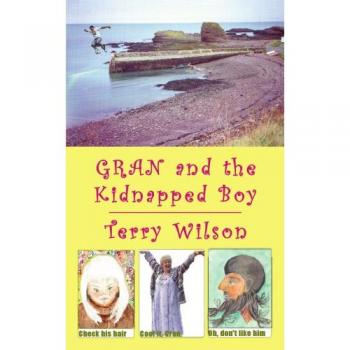Gran and the Kidnapped Boy