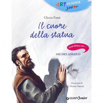 Il cuore della statua. Una storia con... Michelangelo