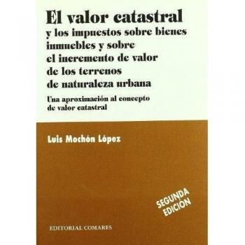 El valor catastral y los impuestos sobre bienes inmuebles