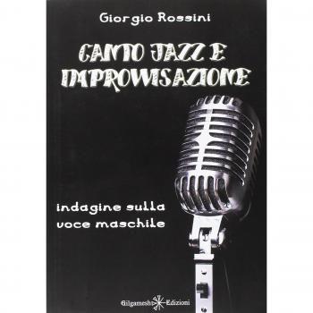 Canto jazz e improvvisazione: Indagine sulla voce maschile