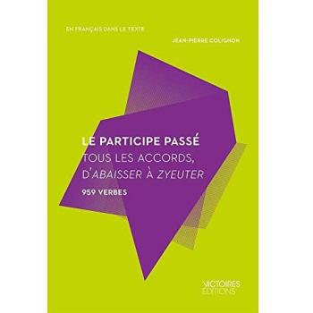 Jean-Pierre Colignon Le Participe Passé