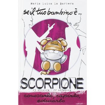 Se il tuo bambino è... Scorpione