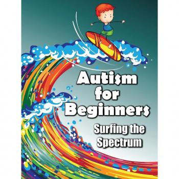Autism for Beginners: Surfing the Spectrum
