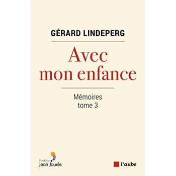 Avec mon enfance: Mémoires tome 3