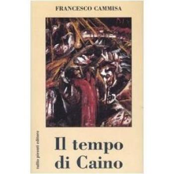 Il tempo di Caino