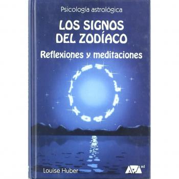 Los signos del zodíaco: reflexiones y meditaciones