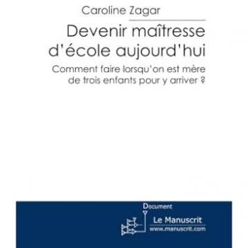Devenir maîtresse d'école aujourd'hui