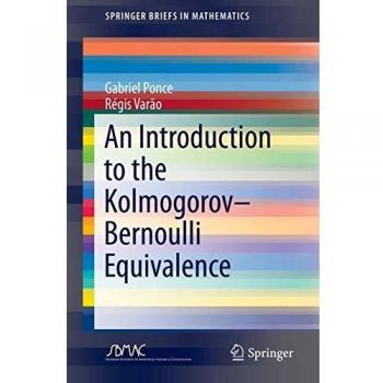 An Introduction to the Kolmogorov–Bernoulli Equivalence (SpringerBriefs in Mathematics)