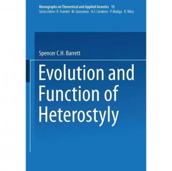 Evolution and Function of Heterostyly (Monographs on Theoretical and Applied Genetics, 15, Band 15)